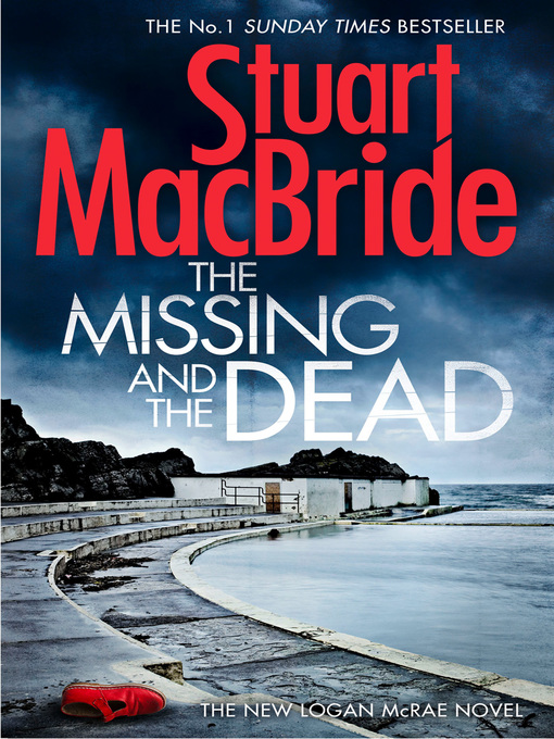 Title details for The Missing and the Dead by Stuart MacBride - Wait list